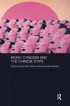 bokomslag Irony, Cynicism and the Chinese State