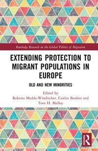 bokomslag Extending Protection to Migrant Populations in Europe