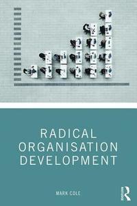 bokomslag Radical Organisation Development