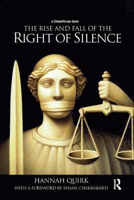 bokomslag Rise and Fall of the Right of Silence