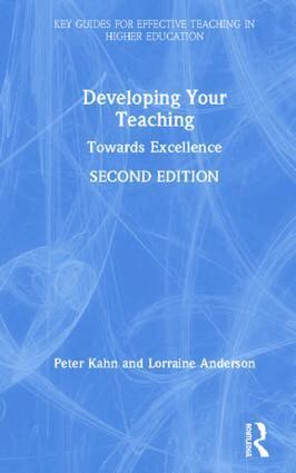 Peter Kahn, Lorraine Anderson - Developing Your Teaching, Inbunden