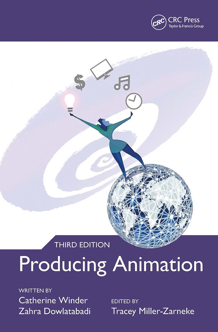 Catherine Winder, Zahra Dowlatabadi, Tracey Miller-Zarneke - Producing Animation 3e, Inbunden