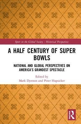 A Half Century of Super Bowls 1