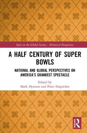 A Half Century of Super Bowls 1