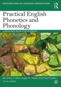 bokomslag Practical English Phonetics and Phonology: A Resource Book for Students