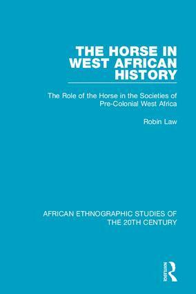 Robin Law - Horse in West African History, Inbunden