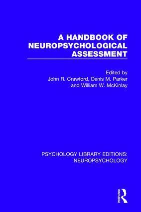 John R. Crawford, Denis M. Parker, William W. McKinlay - Handbook of Neuropsychological Assessment, Häftad