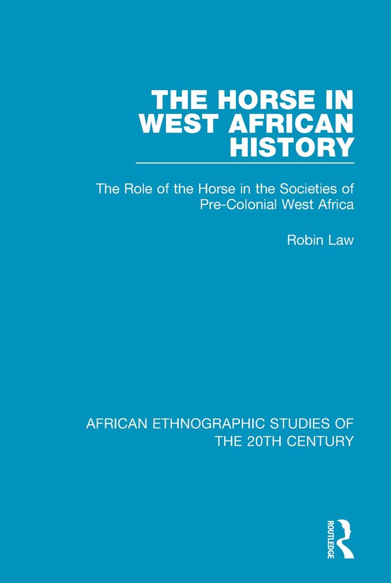Robin Law - Horse in West African History, Häftad