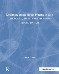 bokomslag Designing Audio Effect Plugins in C++