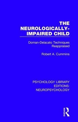 Robert A. Cummins - Neurologically-Impaired Child, Häftad