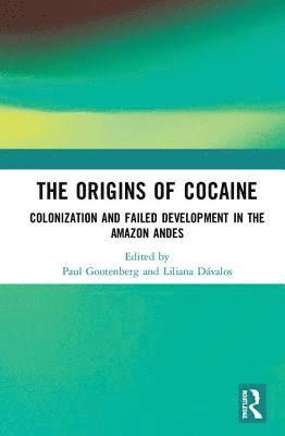 bokomslag The Origins of Cocaine