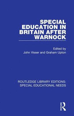 Special Education in Britain after Warnock 1