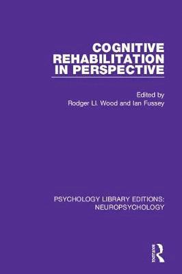 Cognitive Rehabilitation in Perspective 1