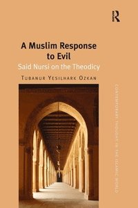 bokomslag A Muslim Response to Evil