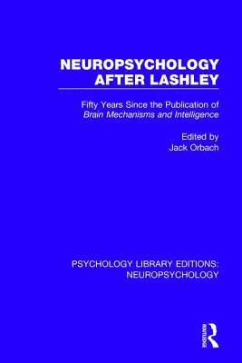 Neuropsychology After Lashley 1