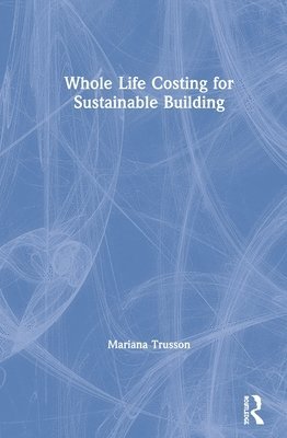 bokomslag Whole Life Costing for Sustainable Building