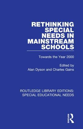 Alan Dyson, Charles Gains - Rethinking Special Needs in Mainstream Schools, Inbunden