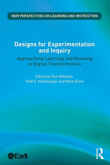 Åsa Mäkitalo, Todd E. Nicewonger, Mark Elam - Designs for Experimentation and Inquiry, Inbunden