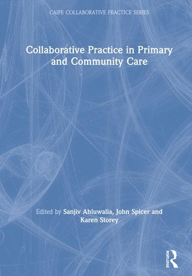 Collaborative Practice in Primary and Community Care 1