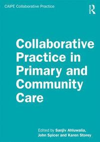 bokomslag Collaborative Practice in Primary and Community Care