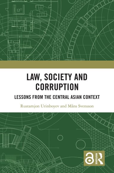 Rustamjon Urinboyev, Måns Svensson - Law, Society and Corruption, Inbunden