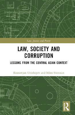 Law, Society and Corruption 1