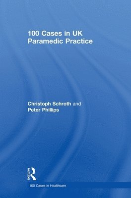 bokomslag 100 Cases in UK Paramedic Practice