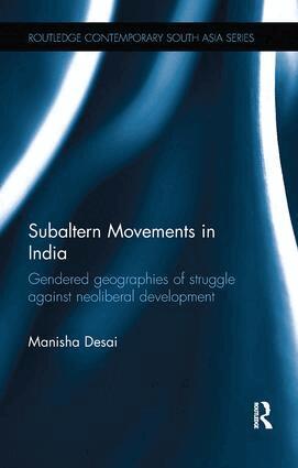 Manisha Desai - Subaltern Movements in India, Häftad