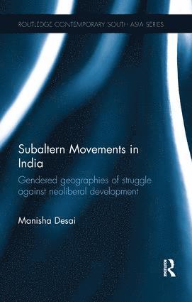 Manisha Desai, PhD Desai, Manisha - Subaltern Movements in India, Häftad