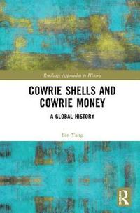 bokomslag Cowrie Shells and Cowrie Money