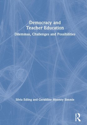 Democracy and Teacher Education