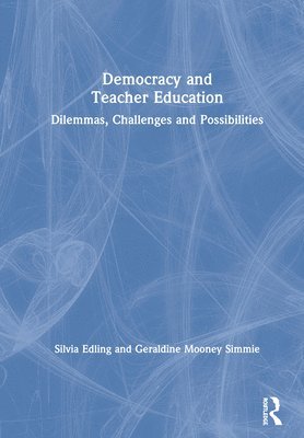 Democracy and Teacher Education 1