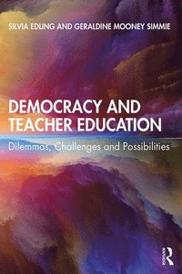 bokomslag Democracy and Teacher Education