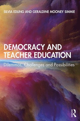 Democracy and Teacher Education 1