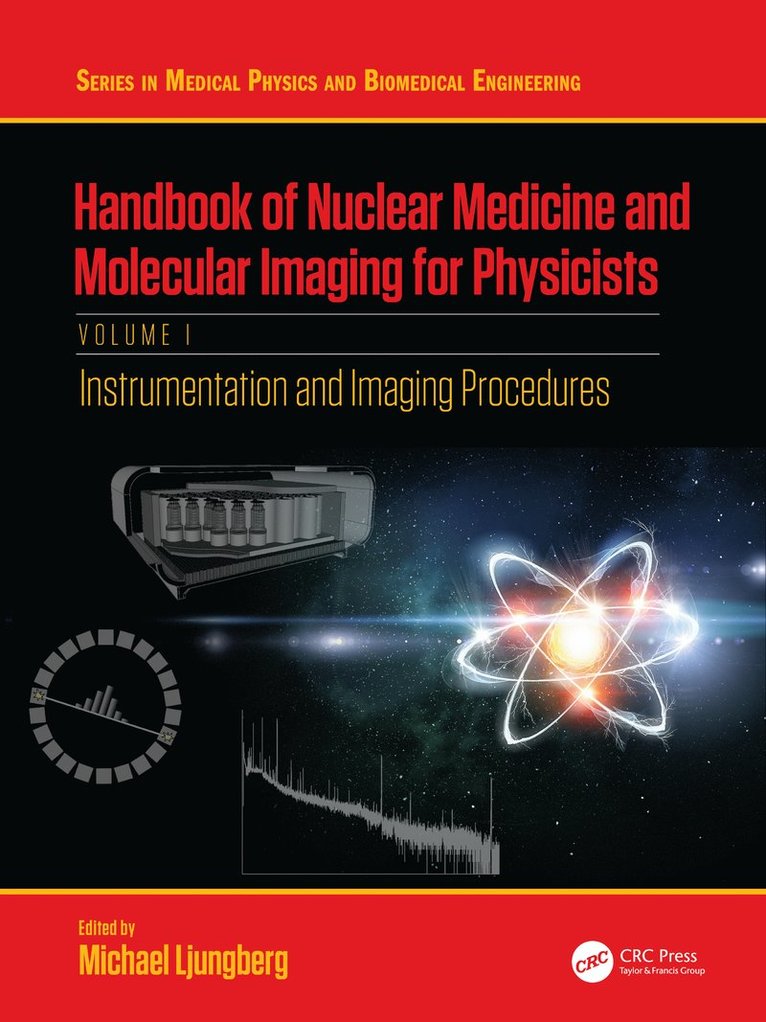 Handbook of Nuclear Medicine and Molecular Imaging for Physicists