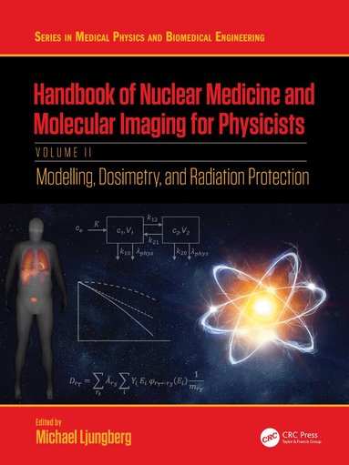 Michael Ljungberg, Michael Ljungberg - Handbook of Nuclear Medicine and Molecular Imaging for Physicists, Inbunden