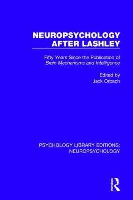 Jack Orbach - Neuropsychology After Lashley, Häftad