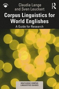 bokomslag Corpus Linguistics for World Englishes