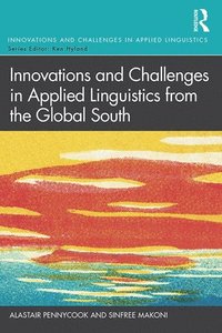 bokomslag Innovations and Challenges in Applied Linguistics from the Global South