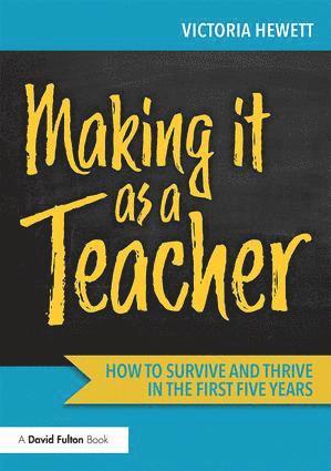 bokomslag Making it as a Teacher