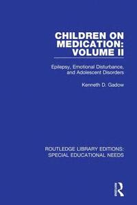 bokomslag Children on Medication Volume II
