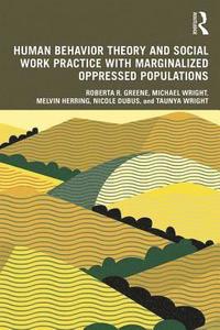 bokomslag Human Behavior Theory and Social Work Practice with Marginalized Oppressed Populations