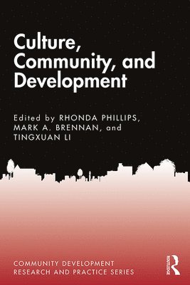 Culture, Community, and Development 1