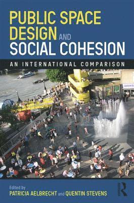 bokomslag Public Space Design and Social Cohesion