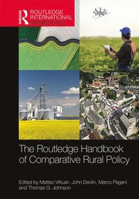 bokomslag The Routledge Handbook of Comparative Rural Policy