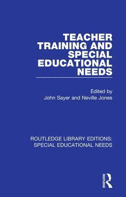 Teacher Training and Special Educational Needs 1