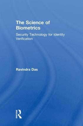 Ravindra Das, USA) Das, Ravindra (President, HTG Solutions, IL - Science of Biometrics, Inbunden