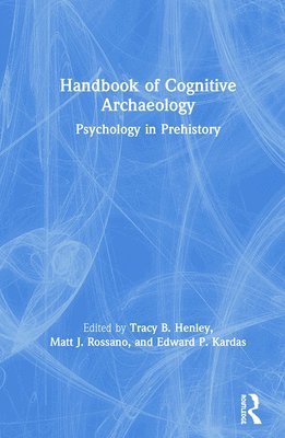 bokomslag Handbook of Cognitive Archaeology