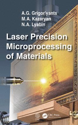 Laser Precision Microprocessing of Materials 1