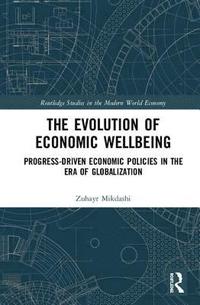 bokomslag The Evolution of Economic Wellbeing